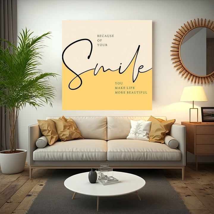 Smile Because of You Canvas motivational wall art with MDF frame and glass front panel
