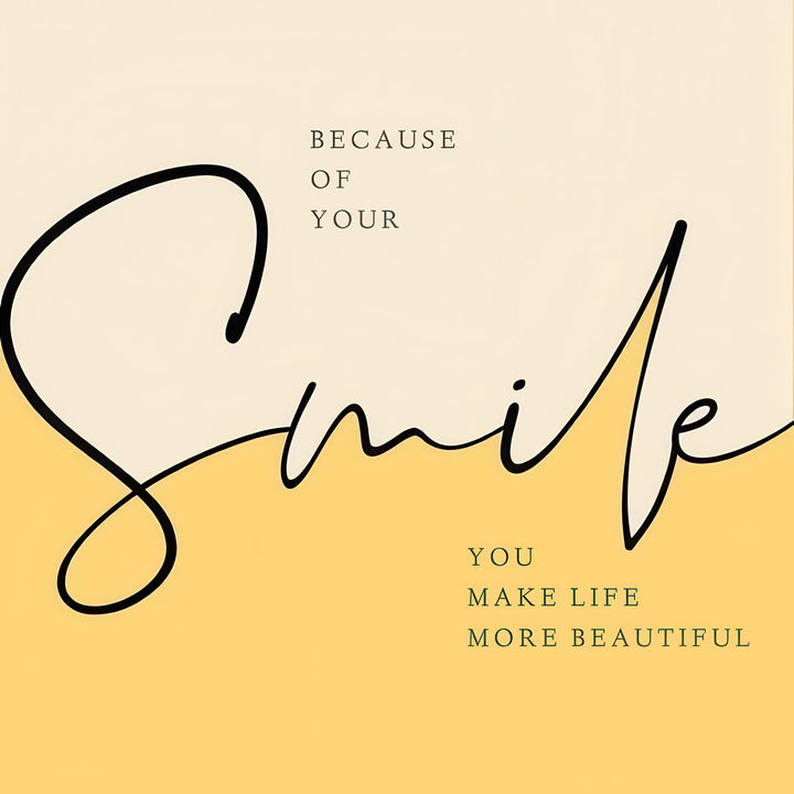 Smile Because of You Canvas motivational wall art with MDF frame and glass front panel
