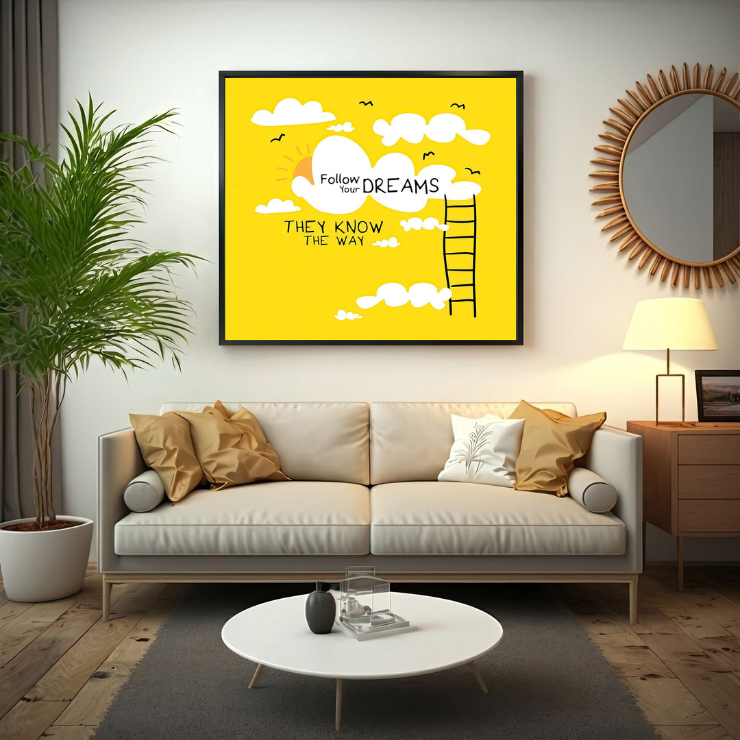 Follow Your Dreams Yellow Canvas