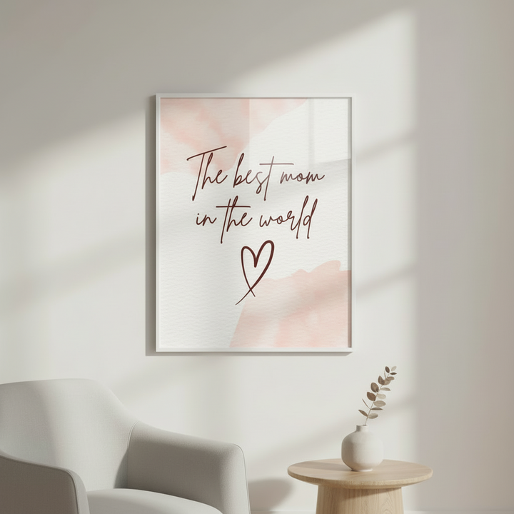 The Best Mom in the World Quote Canvas
