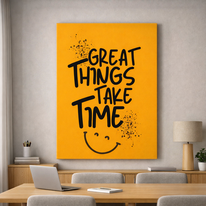 Great Things Take Time Yellow Canvas