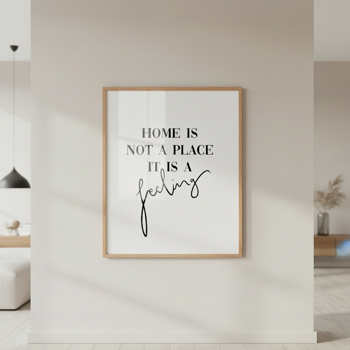 Home Is Not a Place It Is a Feeling Quote Canvas