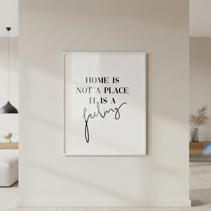 Home Is Not a Place It Is a Feeling Quote Canvas