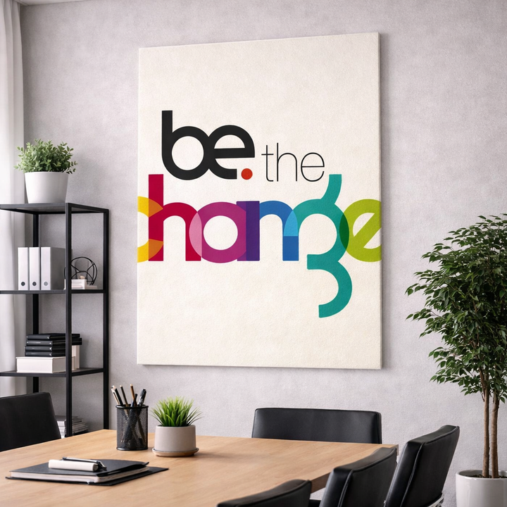 Be the Change Colorful Typography Canvas