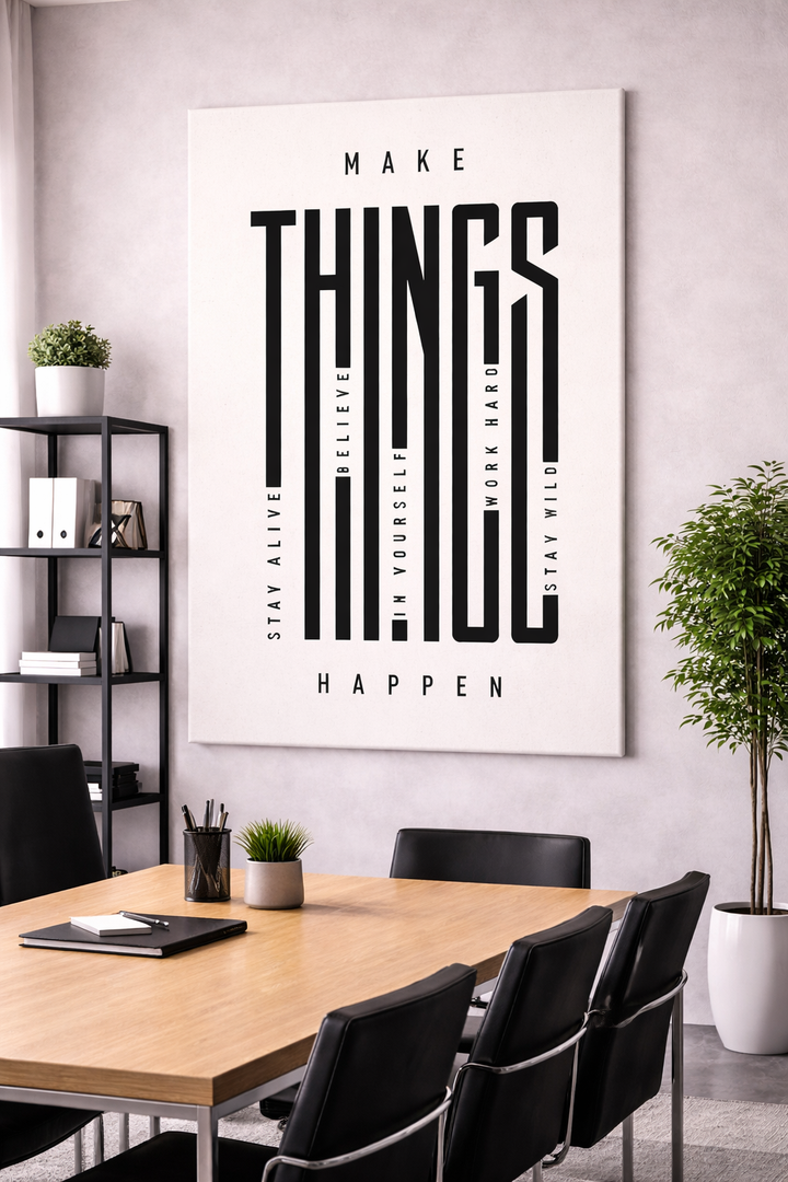 Make Things Happen Minimal Typography Canvas