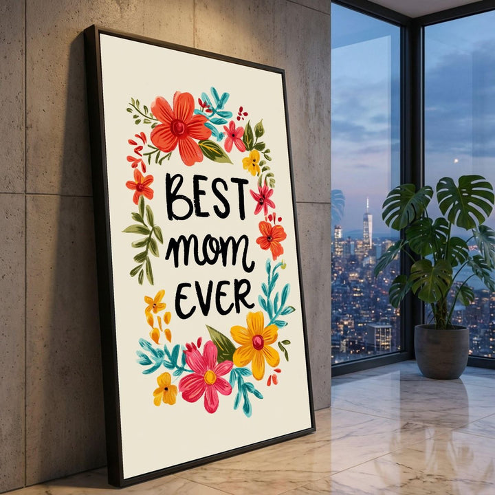 Best Mom Ever Floral Canvas Art