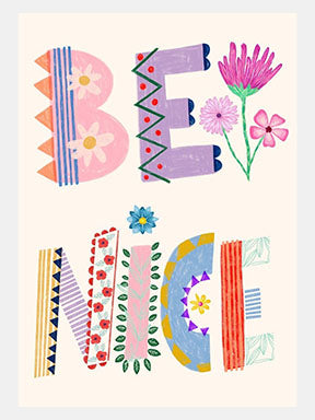 Wadi Home Be Nice typography art print with colorful, patterned letters and floral accents, perfect for a child's room.