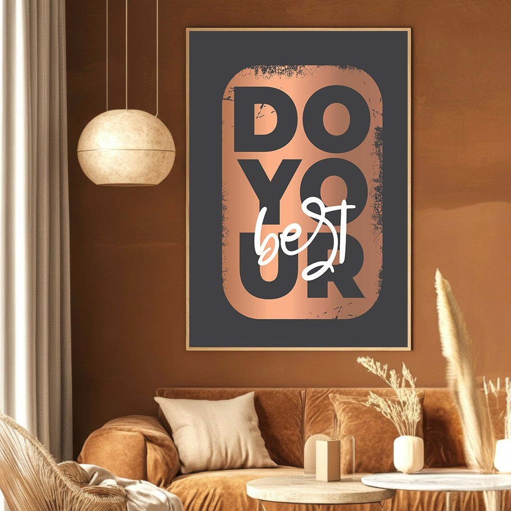 Wadi Home Do Your Best wall art with metallic copper and charcoal typography in a modern living room setting