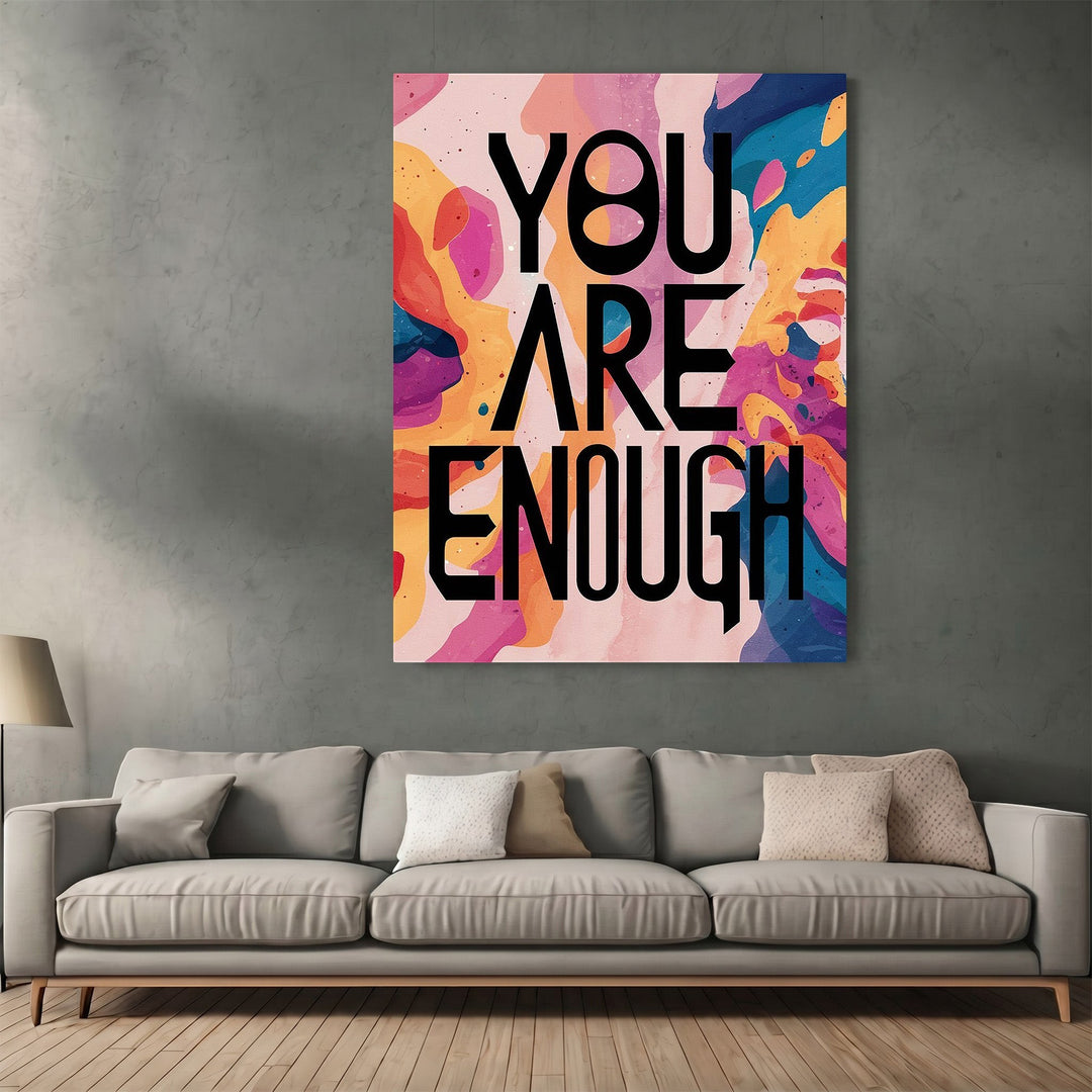 Wadi Home You Are Enough inspirational wall art poster with bold black typography on a vibrant abstract background.