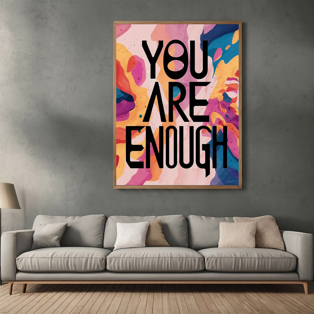 Wadi Home You Are Enough inspirational wall art poster with bold black typography over a vibrant abstract background.