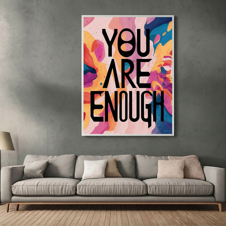 Wadi Home You Are Enough inspirational wall art poster with bold black typography on a vibrant abstract background.